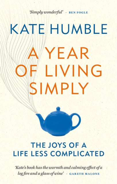 A Year of Living Simply: The joys of a life less complicated