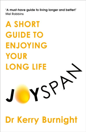 A Short Guide to Your Long Life