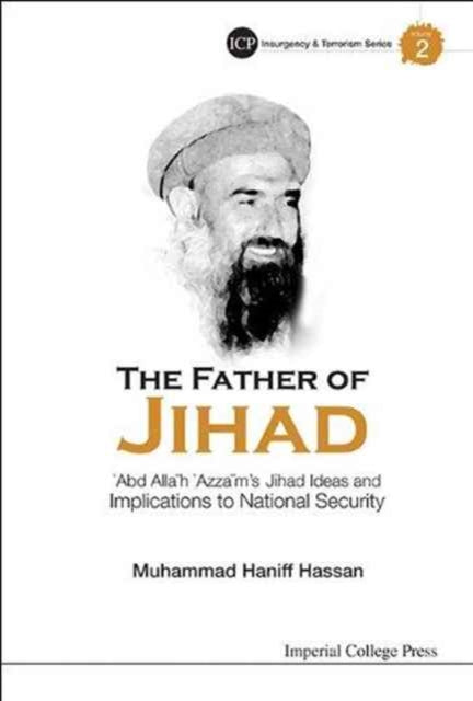 Father Of Jihad, The: 'Abd Allah 'Azzam's Jihad