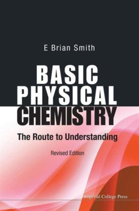 Basic Physical Chemistry: The Route To