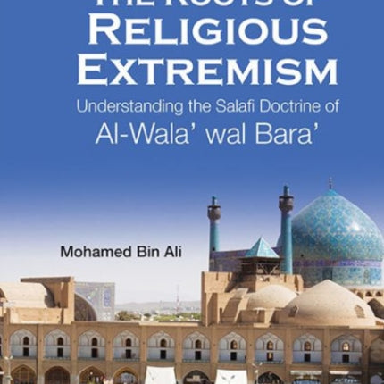 Roots Of Religious Extremism, The: Understanding