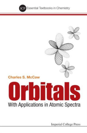 Orbitals: With Applications In Atomic Spectra