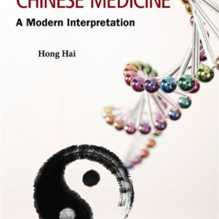 Theory Of Chinese Medicine, The: A Modern