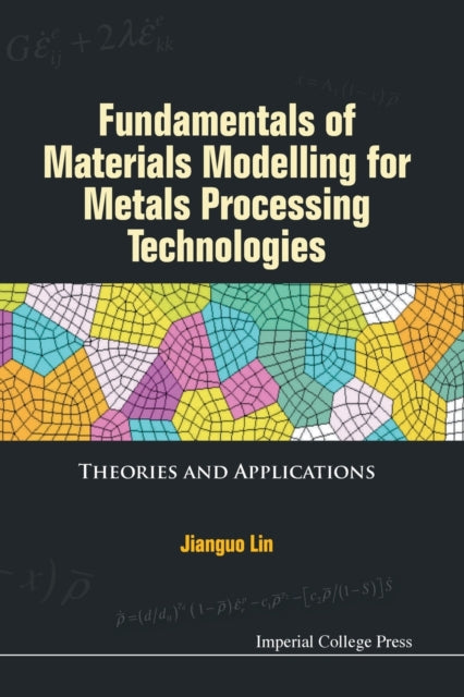 Fundamentals Of Materials Modelling For Metals