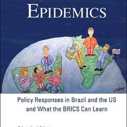 Contested Epidemics: Policy Responses In Brazil