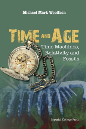 Time And Age: Time Machines, Relativity And