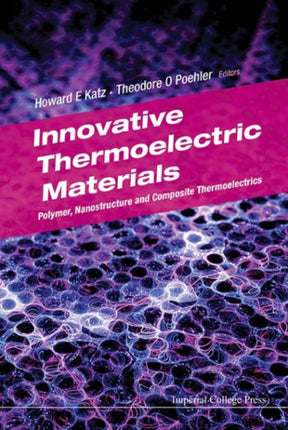 Innovative Thermoelectric Materials: Polymer,