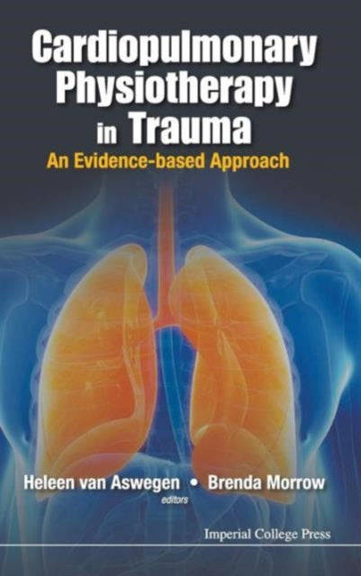 Cardiopulmonary Physiotherapy In Trauma: An