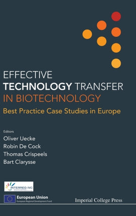 Effective Technology Transfer In Biotechnology: