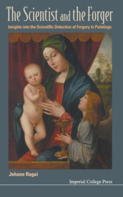 Scientist And The Forger, The: Insights Into The