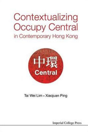 Contextualizing Occupy Central In Contemporary