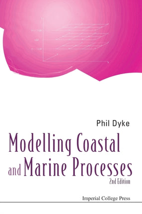 Modelling Coastal And Marine Processes (2nd