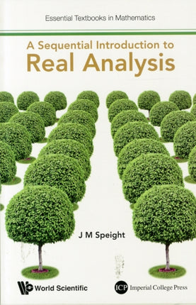Sequential Introduction To Real Analysis, A
