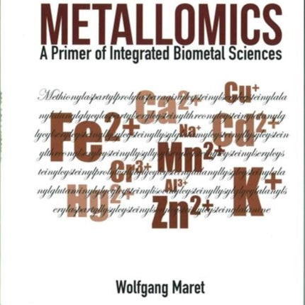 Metallomics: A Primer Of Integrated Biometal
