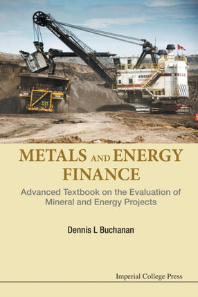 Metals And Energy Finance: Advanced Textbook On