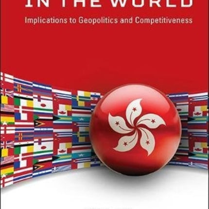 Hong Kong In The World: Implications To