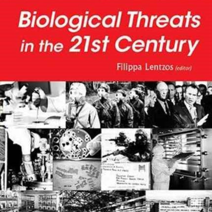 Biological Threats In The 21st Century: The