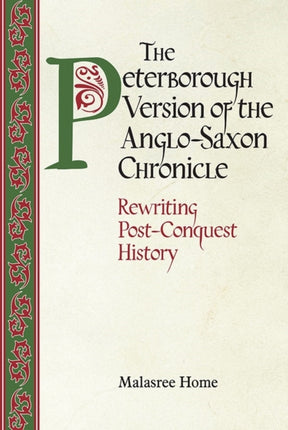 The Peterborough Version of the Anglo-Saxon