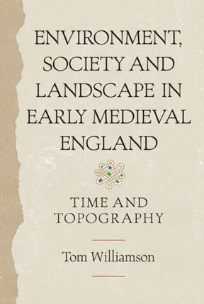 Environment, Society and Landscape in Early
