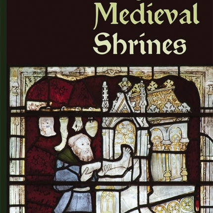 English Medieval Shrines