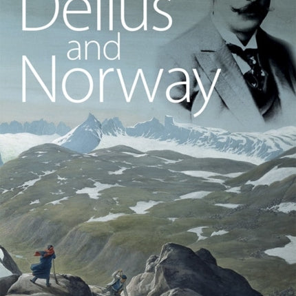 Delius and Norway