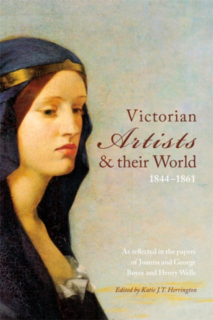 Victorian Artists and their World 18441861