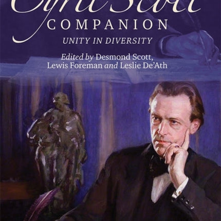 The Cyril Scott Companion: Unity in Diversity