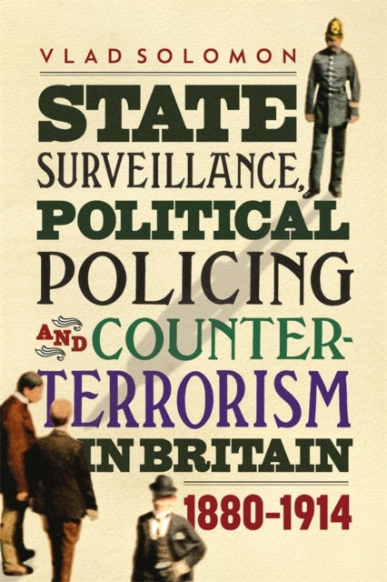 State Surveillance, Political Policing and