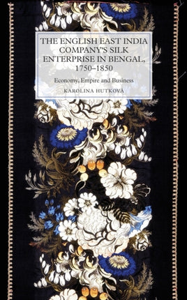The English East India Company's Silk Enterprise