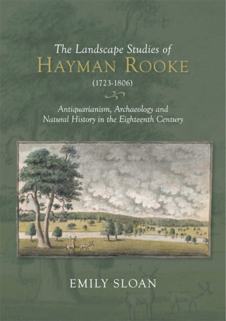 The Landscape Studies of Hayman Rooke