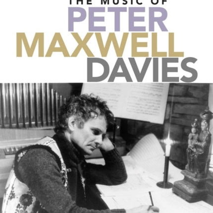 The Music of Peter Maxwell Davies