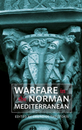 Warfare in the Norman Mediterranean