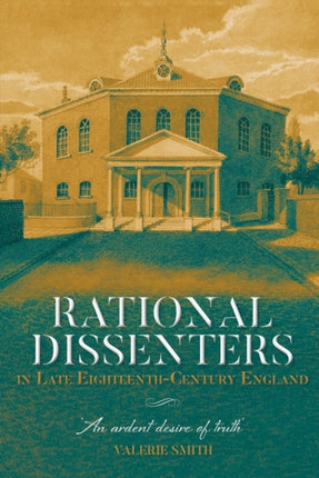 Rational Dissenters in Late Eighteenth-Century