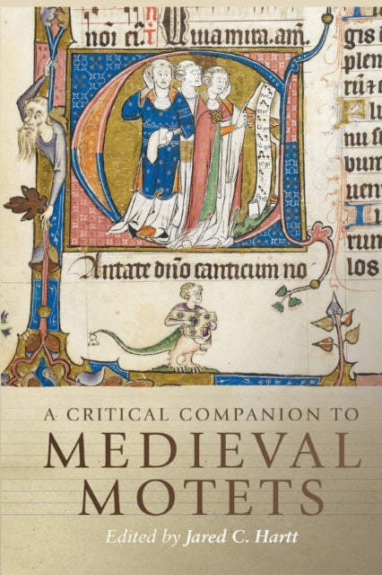 A Critical Companion to Medieval Motets