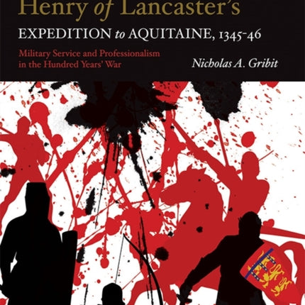 Henry of Lancaster's Expedition to Aquitaine,