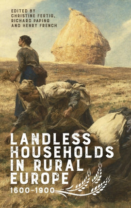 Landless Households in Rural Europe, 1600-1900