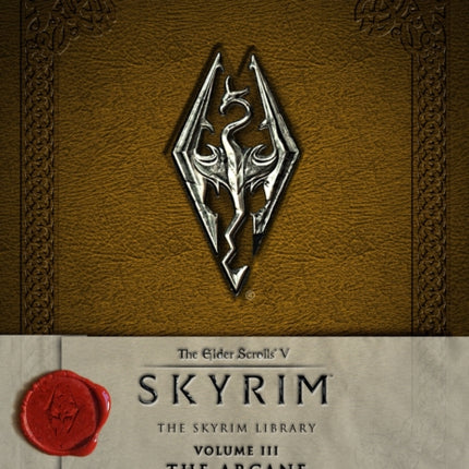 The Elder Scrolls V - The Skyrim Library: The Arcane