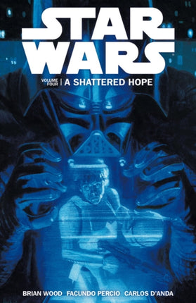 Star Wars - A Shattered Hope: v.4