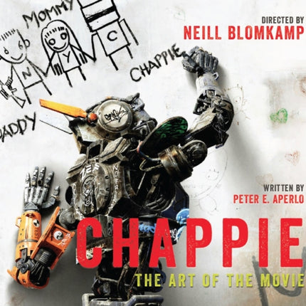 Chappie: The Art of the Movie