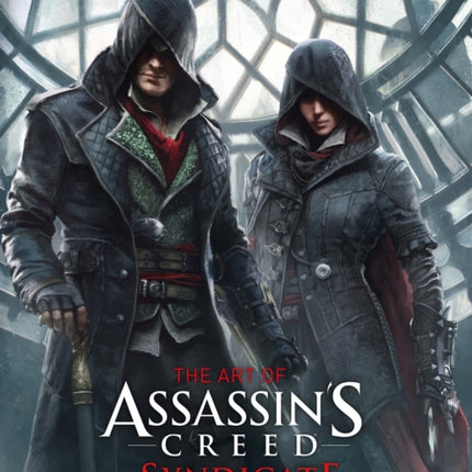 The Art of Assassin's Creed: Syndicate