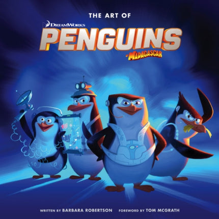 The Art of the Penguins of Madagascar