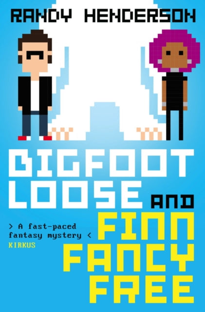 Bigfootloose and Finn Fancy Free