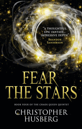 Chaos Queen - Fear the Stars (Chaos Queen 4): Book Four of the Chaos Queen Quintet