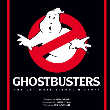 Ghostbusters: The Ultimate Visual History