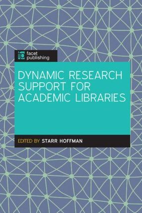 Dynamic Research Support for Academic Libraries