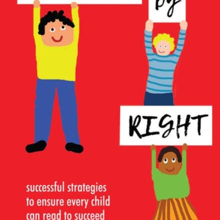 Reading by Right: Successful strategies to ensure every child can read to succeed