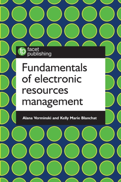 Fundamentals of Electronic Resources Management