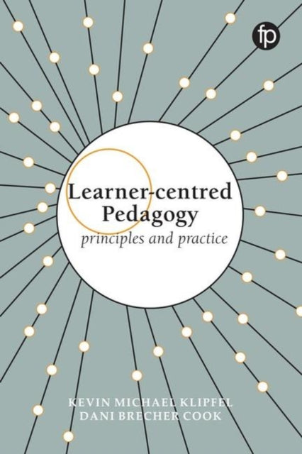 Learner-centred Pedagogy: Principles and practice