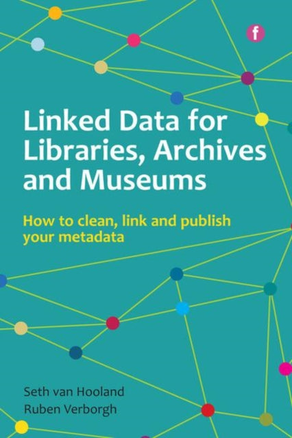 Linked Data for Libraries, Archives and Museums: