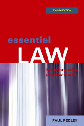 Essential Law for Information Professionals